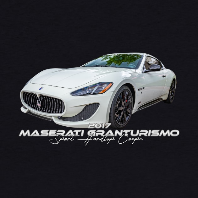 2017 Maserati GranTurismo Sport Hardtop Coupe by Gestalt Imagery